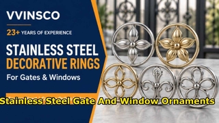 Cincin & Ornamen Dekoratif Stainless Steel untuk Gerbang dan Jendela | Pabrik VVINSCO